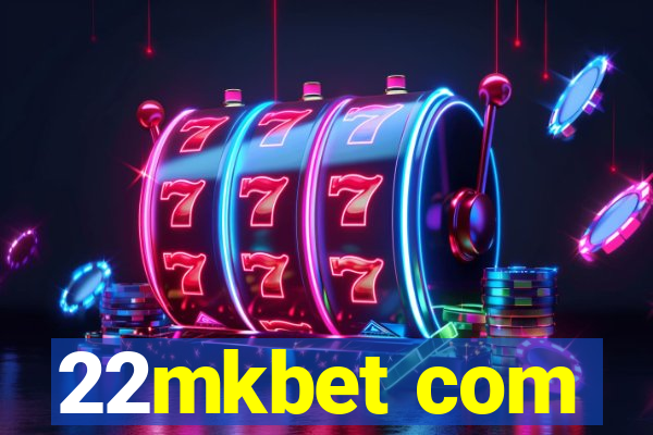 22mkbet com